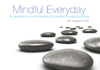 The Mindful Everyday CD